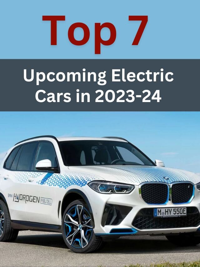 Top 7 Upcoming Electric Cars in 2023 with Price